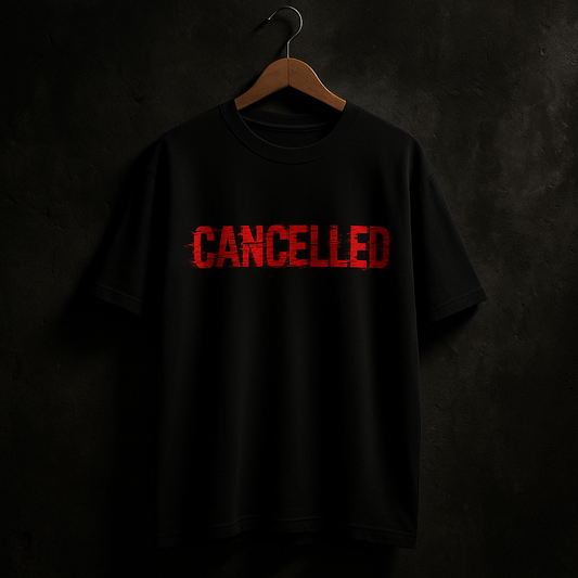 The Cancelled Tee- Blackout Edition